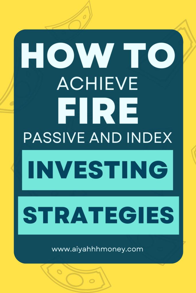 how to achieve fire passive and index investing strategies pinterest pin